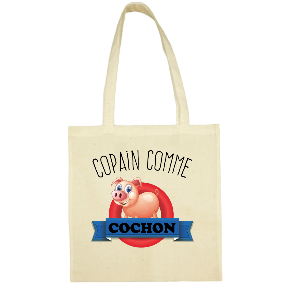 Tote Bag Copain comme cochon écru