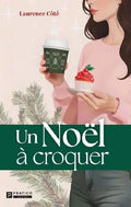 CÔTÉ, Laurence: Un Noël à croquer