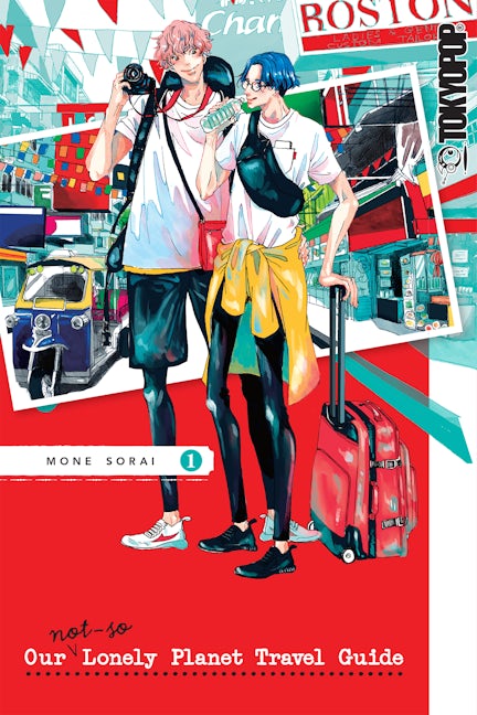 Cover image for Our Not-So-Lonely Planet Travel Guide, Volume 1, isbn: 9781427867551