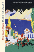 This Rough Magic : A completely unputdownable adventure from the Queen of the Romantic Mystery-9781444720501