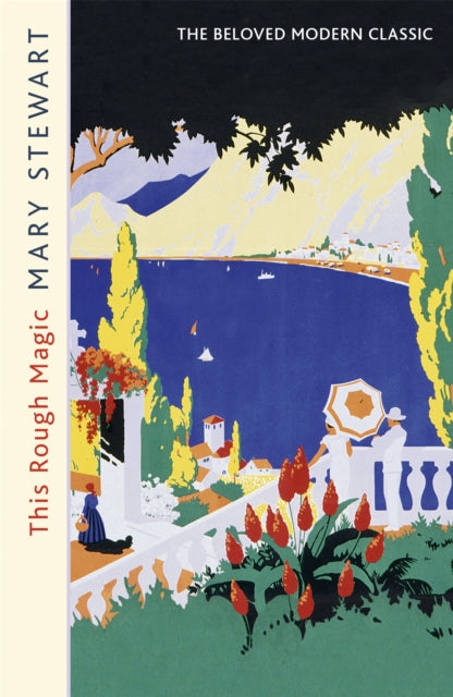 This Rough Magic : A completely unputdownable adventure from the Queen of the Romantic Mystery-9781444720501