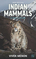Indian Mammals By Vivek Menon