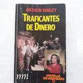 Libro usado en venta: Traficantes de dinero de Arthur Hailey; editorial Proyectos Editoriales impreso en 1986 realizamos envios a todo el mundo.1